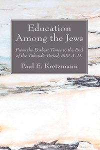 bokomslag Education Among the Jews