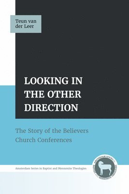 Teun Van Der Leer, Teun van der Leer, Teun van der Leer - Looking in the Other Direction, Häftad