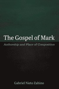 bokomslag The Gospel of Mark