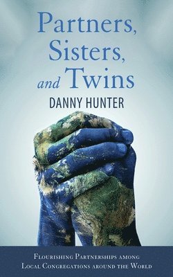 Danny Hunter - Partners, Sisters, and Twins, Häftad