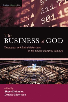 Sheryl Johnson, Dannis Matteson - Business of God, Inbunden