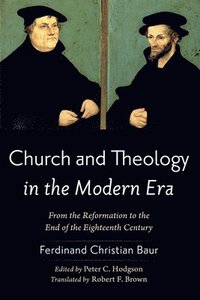bokomslag Church and Theology in the Modern Era