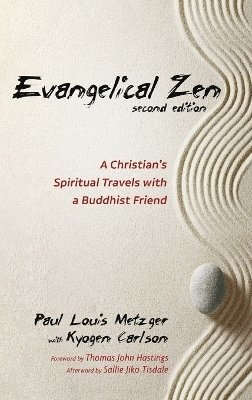 Evangelical Zen, Second Edition 1