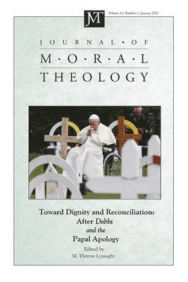M Therese Lysaught, M. Therese Lysaught - Journal of Moral Theology, Volume 12, Issue 1, Häftad