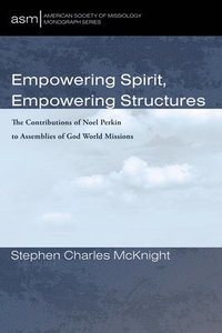 bokomslag Empowering Spirit, Empowering Structures