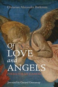 bokomslag Of Love and Angels