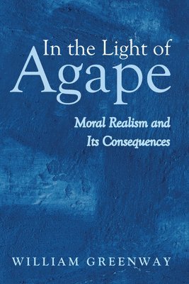 In the Light of Agape