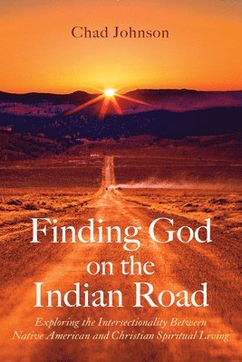Finding God on the Indian Road 1