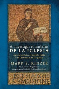 bokomslag Al Investigar El Misterio de la Iglesia