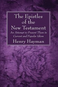 bokomslag The Epistles of the New Testament