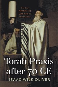 bokomslag Torah Praxis after 70 CE