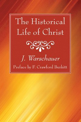 bokomslag Historical Life of Christ