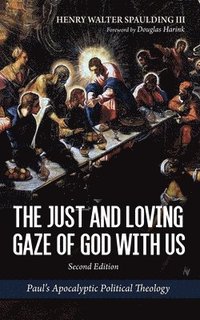 bokomslag Just and Loving Gaze of God with Us, Second Edition