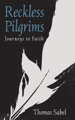 bokomslag Reckless Pilgrims