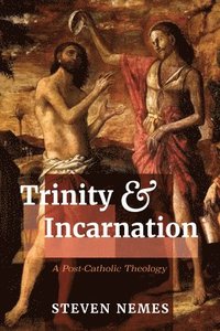bokomslag Trinity and Incarnation
