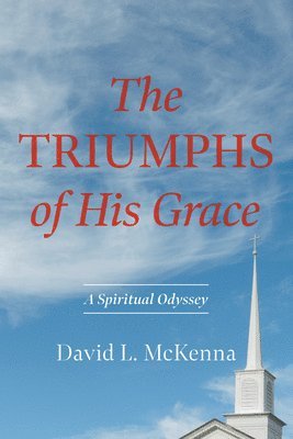 The Triumphs of His Grace 1