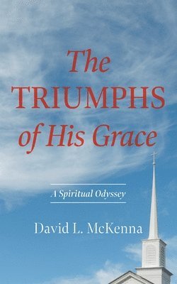 The Triumphs of His Grace 1