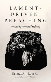 bokomslag Lament-Driven Preaching