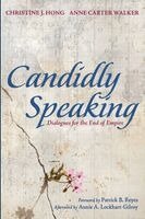 Christine J. Hong, Anne Walker - Candidly Speaking, Häftad