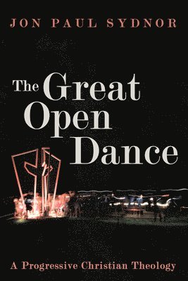 Jon Paul Sydnor - Great Open Dance, Inbunden