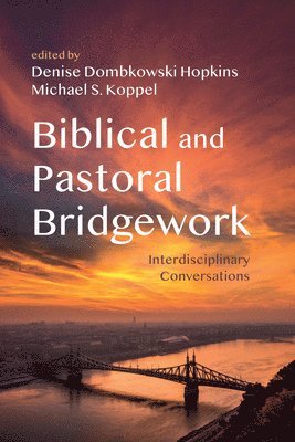 Biblical and Pastoral Bridgework 1