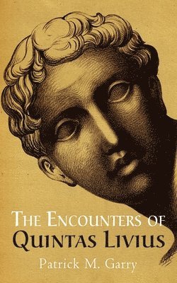 The Encounters of Quintas Livius 1