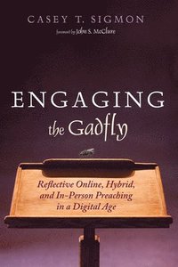 bokomslag Engaging the Gadfly