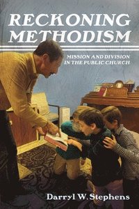 bokomslag Reckoning Methodism
