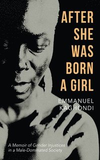 bokomslag After She Was Born a Girl