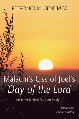 bokomslag Malachi's Use of Joel's Day of the Lord