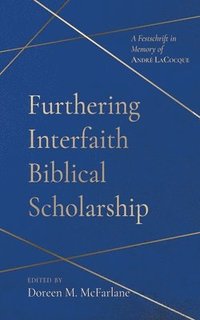 bokomslag Furthering Interfaith Biblical Scholarship