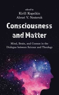 bokomslag Consciousness and Matter