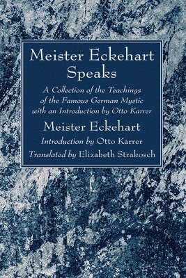 Meister Eckehart Speaks 1