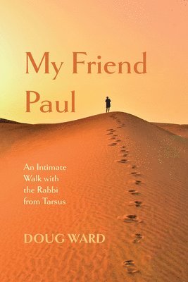 Doug Ward - My Friend Paul, Häftad