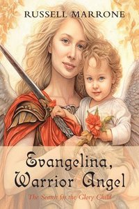 bokomslag Evangelina, Warrior Angel