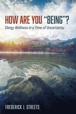 How Are You &quot;Being&quot;? 1