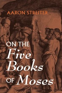 bokomslag On the Five Books of Moses
