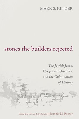 Stones the Builders Rejected 1