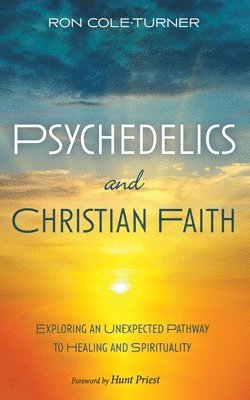 bokomslag Psychedelics and Christian Faith