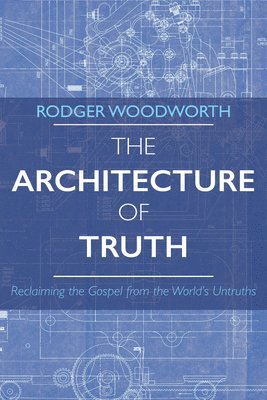 The Architecture of Truth 1