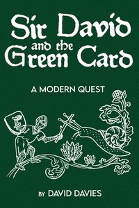 bokomslag Sir David and the Green Card