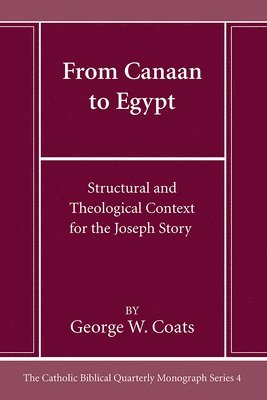 George W Coats - From Canaan to Egypt, Inbunden
