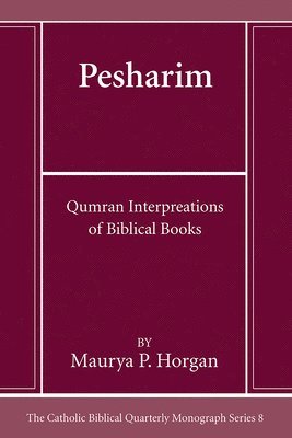 Maurya P Horgan, Maurya P. Horgan - Pesharim, Inbunden