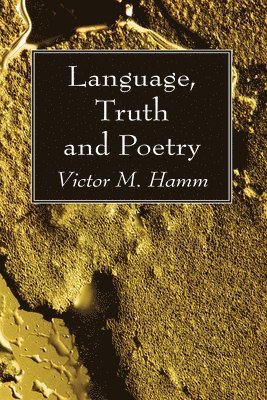 bokomslag Language, Truth and Poetry