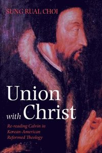 bokomslag Union with Christ