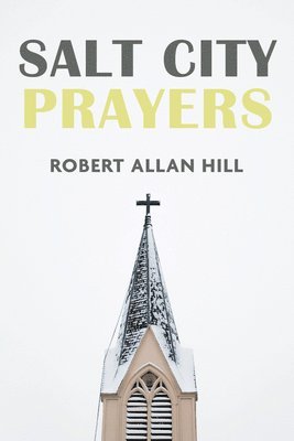 Salt City Prayers 1