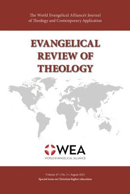 Thomas Schirrmacher - Evangelical Review of Theology, Volume 47, Number 3, Inbunden