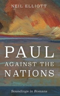 bokomslag Paul against the Nations