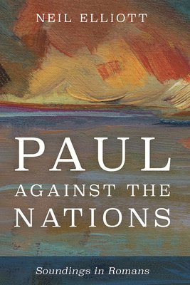 bokomslag Paul against the Nations