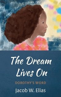 bokomslag Dream Lives on